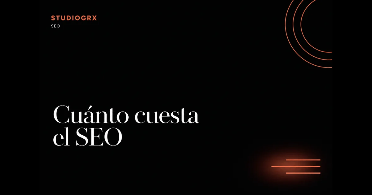 Cuánto cuesta el SEO en 2026: precios reales para pymes, STUDIOGRX Granada